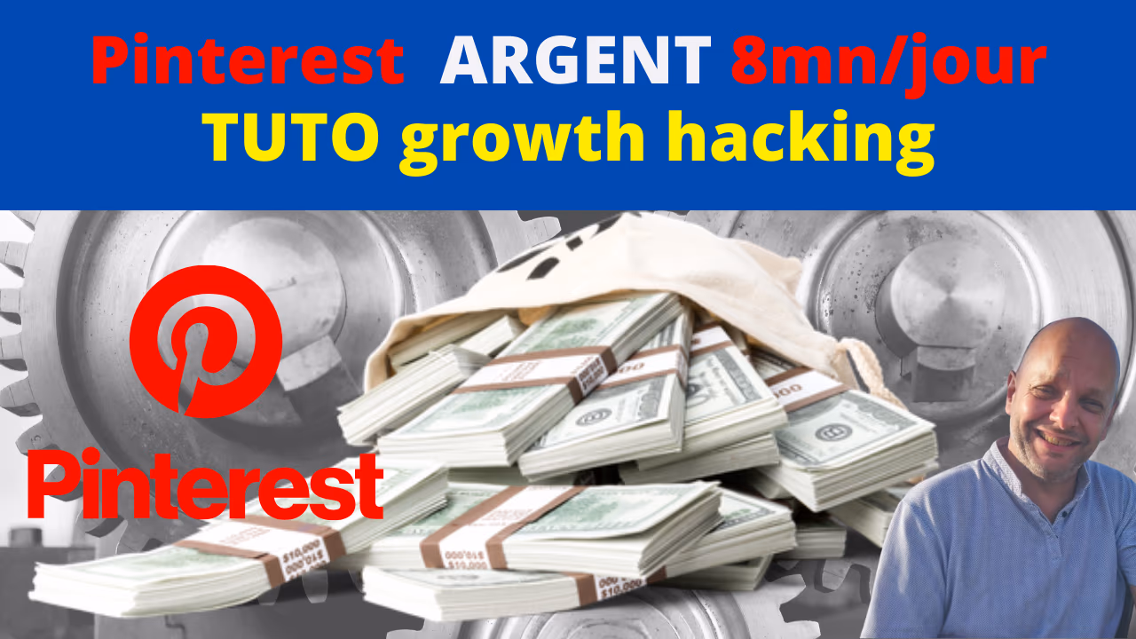Comment gagner de l’argent avec Pinterest growth hacking automatique