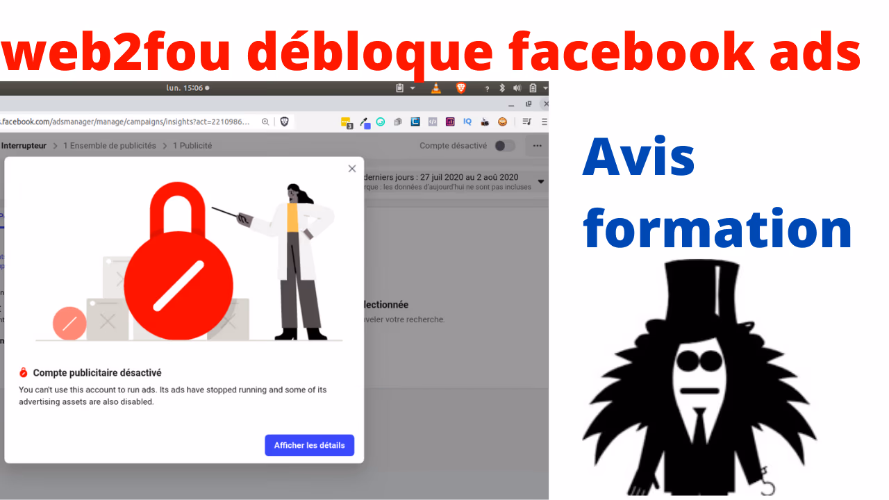 Compte pub facebook bloqué : LA SOLUTION